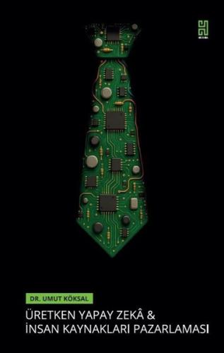 Üretken Yapay Zeka & İnsan Kaynakları Pazarlaması