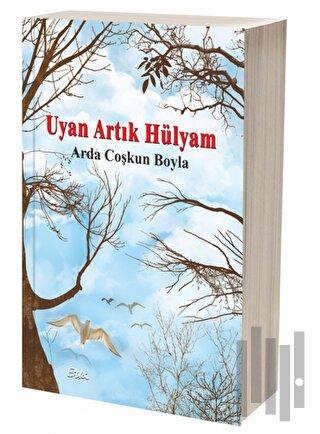 Uyan Artık Hülyam