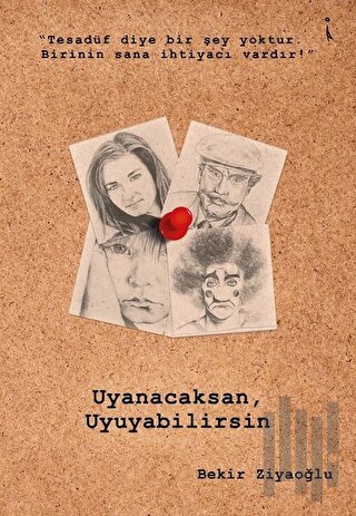 Uyanacaksan Uyuyabilirsin