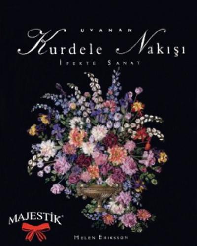 Uyanan Kurdele Nakışı - İpekte Sanat (Ciltli)