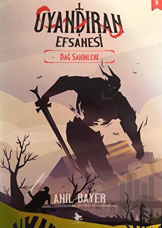 Uyandıran Efsanesi 2 - Dağ Sakinleri