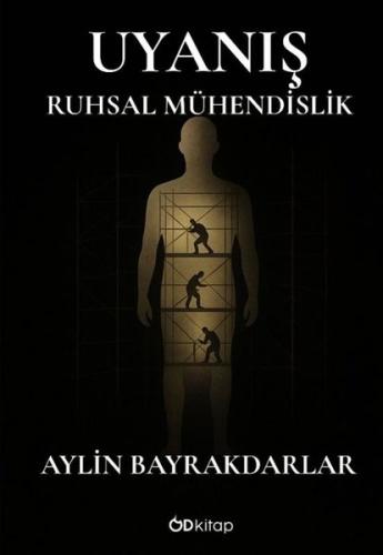 Uyanış - Ruhsal Mühendislik