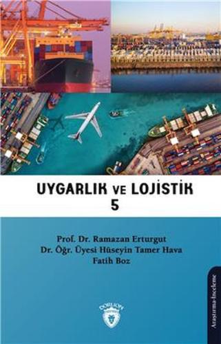 Uygarlık ve Lojistik - 5