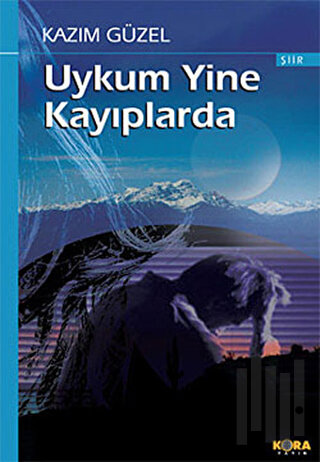 Uykum Yine Kayıplarda