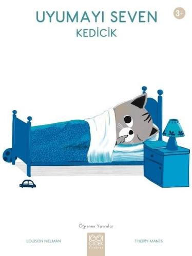 Uyumayı Seven Kedicik-Öğrenen Yavrular 3+ | Kitap Ambarı