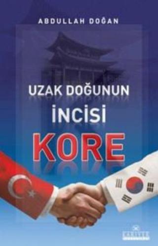 Uzak Doğu'nın İncisi - Kore