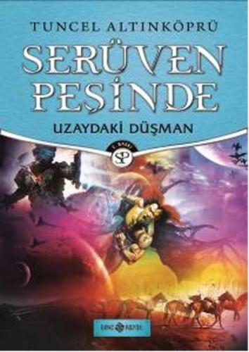Uzaydaki Düşman-Serüven Peşinde