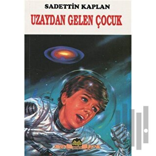 Uzaydan Gelen Çocuk
