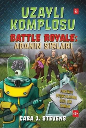 Uzaylı Komplosu Battle Royale: Adanın Sırları 2.Kitap