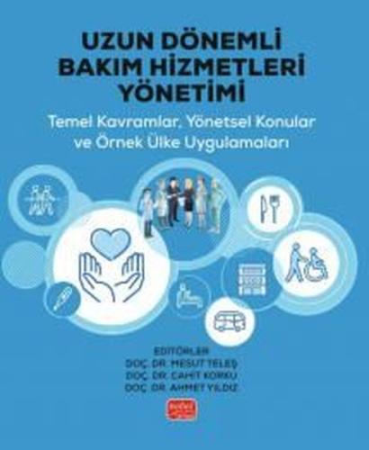 Uzun Dönemli Bakım Hizmetleri Yönetimi - Temel Kavramlar Yönetsel Konu