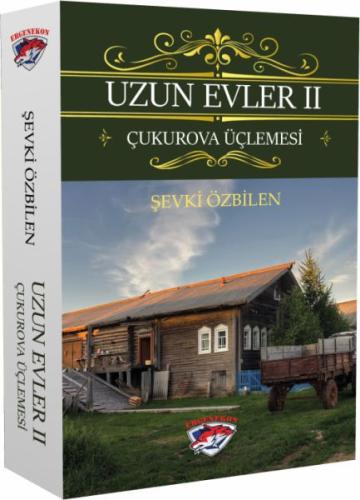 Uzun Evler 2 - Çukurova Üçlemesi