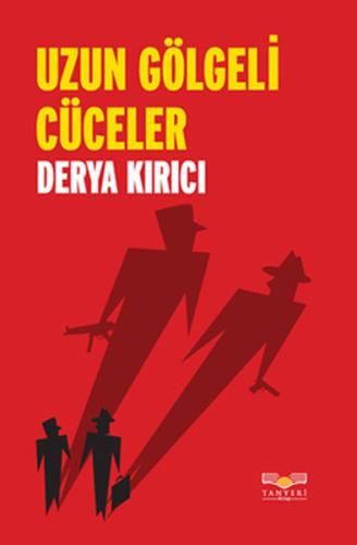Uzun Gölgeli Cüceler | Kitap Ambarı