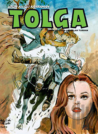 Uzun Kılıçlı Kahraman Tolga 9 - Raca'nın Kızı