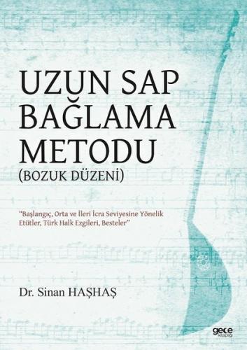 Uzun Sap Bağlama Metodu-Bozuk Düzeni