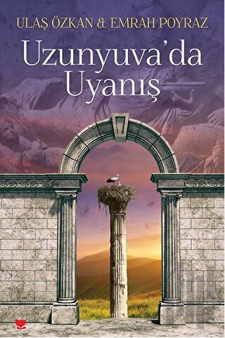 Uzunyuva’da Uyanış