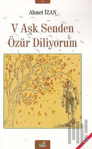 V Aşk Senden Özür Diliyorum
