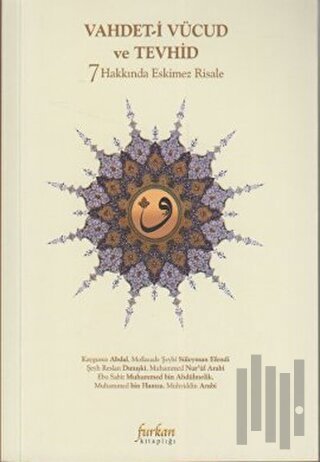 Vahdeti Vücud ve Tevhid Hakkında 7 Eskimez Risale