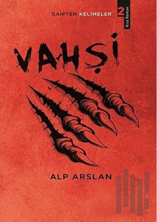 Vahşi - Gaipten Kelimeler 2 | Kitap Ambarı