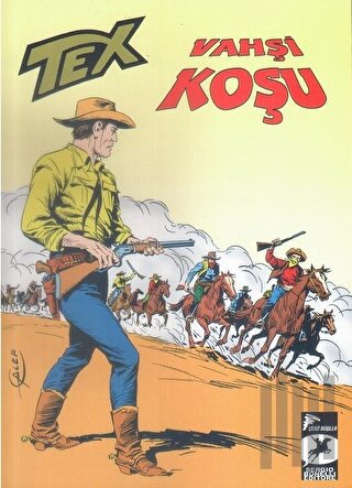 Vahşi Koşu - Tex Klasik Serisi 56