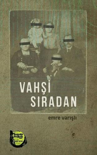 Vahşi Sıradan | Kitap Ambarı