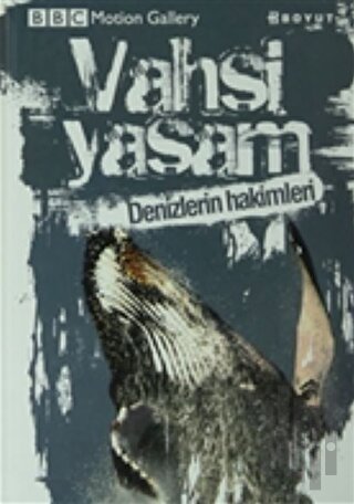 Vahşi Yaşam-Denizlerin Hakimleri (Ciltli)