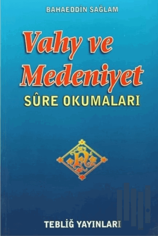Vahy ve Medeniyet