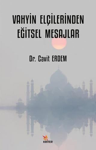 Vahyin Elçilerinden Eğitsel Mesajlar | Kitap Ambarı