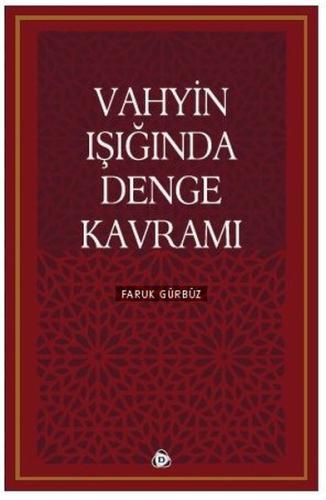 Vahyin Işığında Denge Kavramı