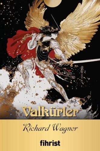 Valkürler - Opera Klasikleri 21 | Kitap Ambarı