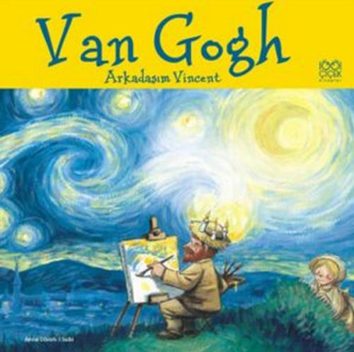 Van Gogh - Arkadaşım vincent | Kitap Ambarı