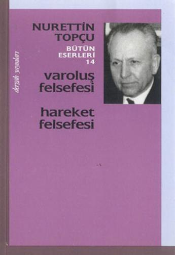Varoluş Felsefesi Hareket Felsefesi