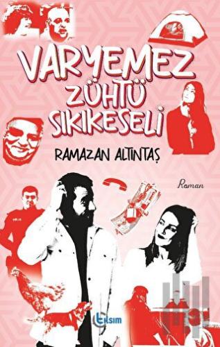 Varyemez Zühtü Sıkıkeseli