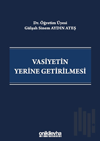 Vasiyetin Yerine Getirilmesi
