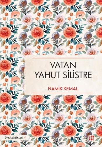 Vatan Yahut Silistre - Türk Klasikleri 4