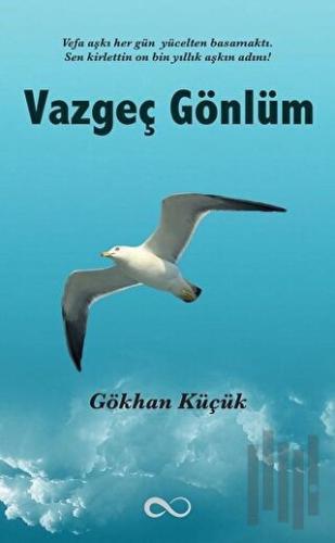 Vazgeç Gönlüm