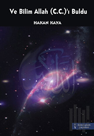 Ve Bilim Allah (C.C.)’ı Buldu | Kitap Ambarı