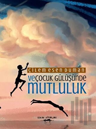 Ve Çocuk Gülüşünde Mutluluk