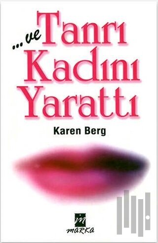 Ve Tanrı Kadını Yarattı