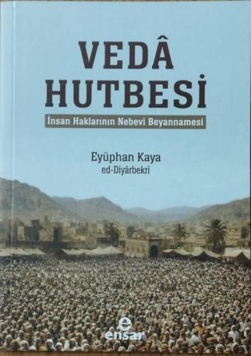 Veda Hutbesi - İnsan Haklarının Nebevi Beyannamesi