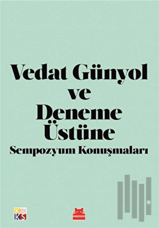 Vedat Günyol ve Deneme Üstüne Sempozyum Konuşmaları