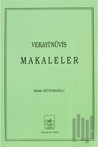 Vekayi’nüvis Makaleler | Kitap Ambarı
