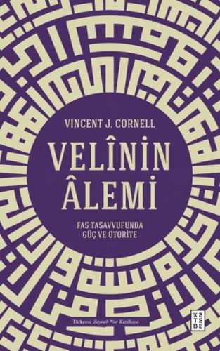 Velinin Alemi - Fas Tasavvufunda Güç ve Otorite