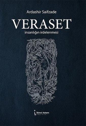 Veraset - İnsanlığın İrdelenmesi