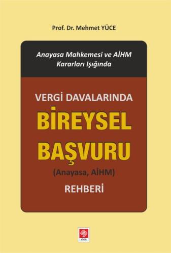 Vergi Davalarında Bireysel Başvuru Rehberi (Ciltli)