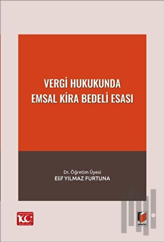 Vergi Hukukunda Emsal Kira Bedeli Esası