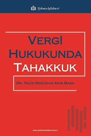 Vergi Hukukunda Tahakkuk | Kitap Ambarı