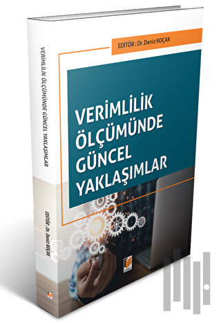 Verimlilik Ölçümünde Güncel Yaklaşımlar