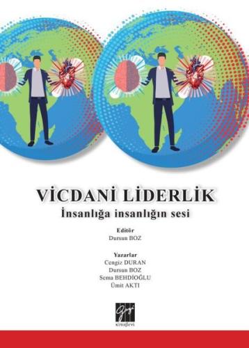 Vicdani Liderlik-İnsanlığa İnsanlığın Sesi
