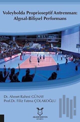 Voleybolda Proprioseptif Antrenman: Algısal-Bilişsel Performans