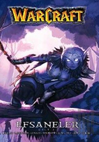 Warcraft: Efsaneler - Cilt: 2